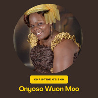 Christine Otieno - Onyoso Wuon Moo