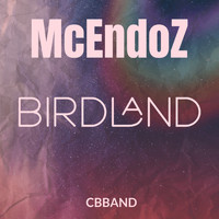 McEndoz - BIRDLAND