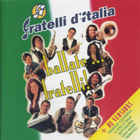 Fratelli D'italia - Ballate... Fratelli