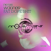 Peter Wagner - Fat Dope Shit