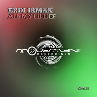 Erdi Irmak - All My Life