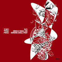 F411 - Angels Shall Sin, Demons Shall Pray
