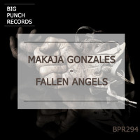 MaKaJa Gonzales - Fallen Angels