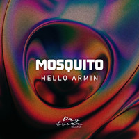 Mosquito - Hello Armin
