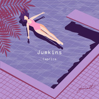 Jumkins - Caprice
