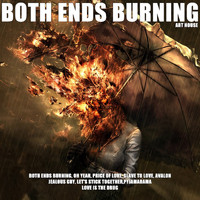Art House - Both Ends Burning