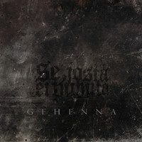 Se, Josta Ei Puhuta - Gehenna