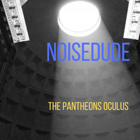Noisedude - The Pantheons Oculus