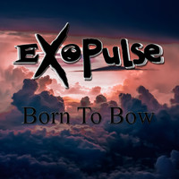 ExoPulse - Born to Bow