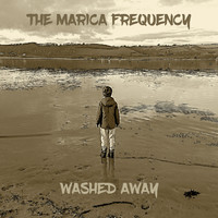 The Marica Frequency - Washed Away