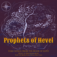 Brendan Moir - Prophets of Hevel: Folk Songs from the Book of ELYO