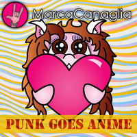 Marca Canaglia - Punk Goes Anime