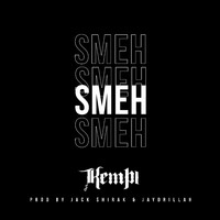 Kempi - Smeh (Explicit)