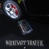 Kostas - Whatsapp Traffic (Explicit)