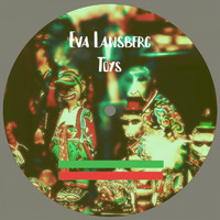 Eva Lansberg - Toys (Explicit)