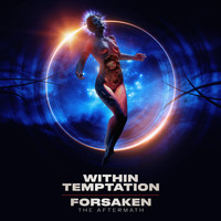 Within Temptation - Forsaken (The Aftermath)