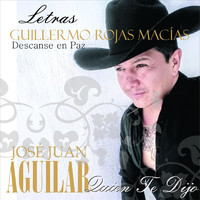 José Juan Aguilar - Quien Te Dijo