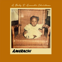 Amarachi - A Baby 'E' Acoustic Christmas