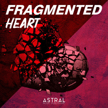 Astral - Fragmented Heart