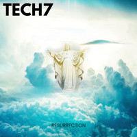 Tech7 - RESURRECTION