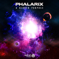 Phalarix - A Higher Purpose