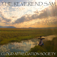The Reverend Sam - Cloud Appreciation Society
