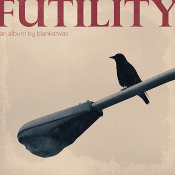Blankanvas - FUTILITY