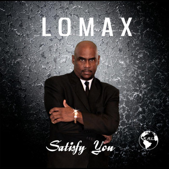 Lomax - Satisfy You