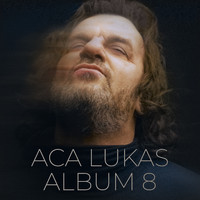 Aca Lukas - Aca Lukas - Album 8