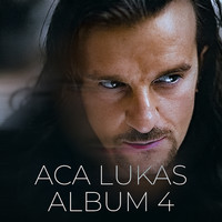 Aca Lukas - Aca Lukas - Album 4