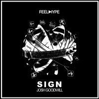 Josh Goodwill - Sign (Radio Mix)