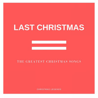Last Christmas - Last Christmas