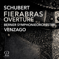 Mario Venzago - Fierabras, D. 792: Overture