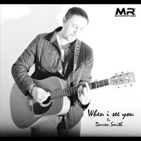 Darren Smith - When I See You