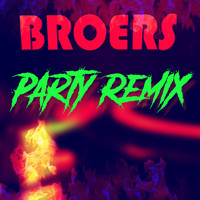 Broers - Broers (Party Remix)