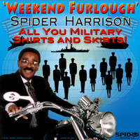 Spider Harrison - Weekend Furlough