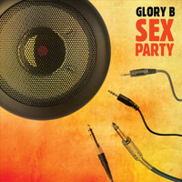Glory B - Sex Party
