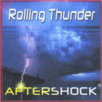 Aftershock - Rolling Thunder