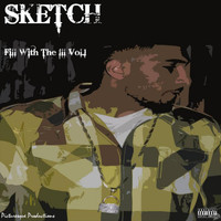 Sketch - Fill With the Ill, Vol.1 (Explicit)