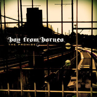 Boy From Borneo - The Promise (Explicit)