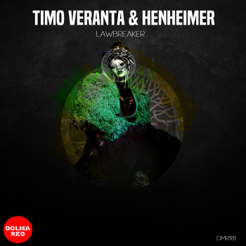 Timo Veranta, Henheimer - Lawbreaker