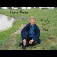 Donna Brown - Daddy's Little Girl