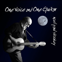 Noel Paul Stookey - One Voice and One Guitar