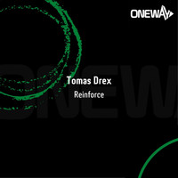 Tomas Drex - Reinforce