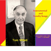 Tom Willett - Instrumental and Novelty Songs