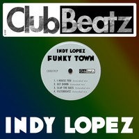 Indy Lopez - Funky Town