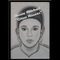 Nicole Mitchell - Glass Houses (Original Full Vocal Mix)