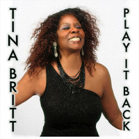 Tina Britt - Play It Back