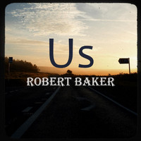Robert Baker - Us