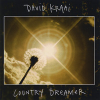 David Kraai - Country Dreamer